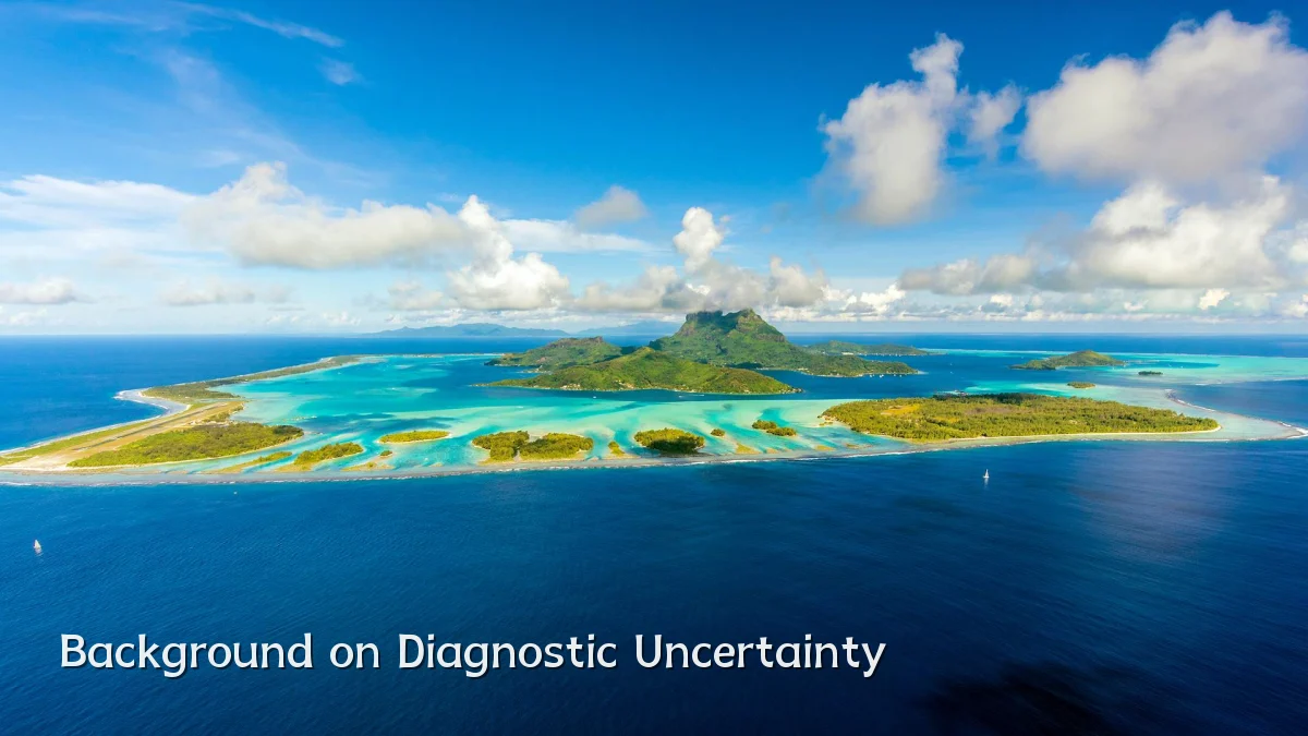 Background on Diagnostic Uncertainty